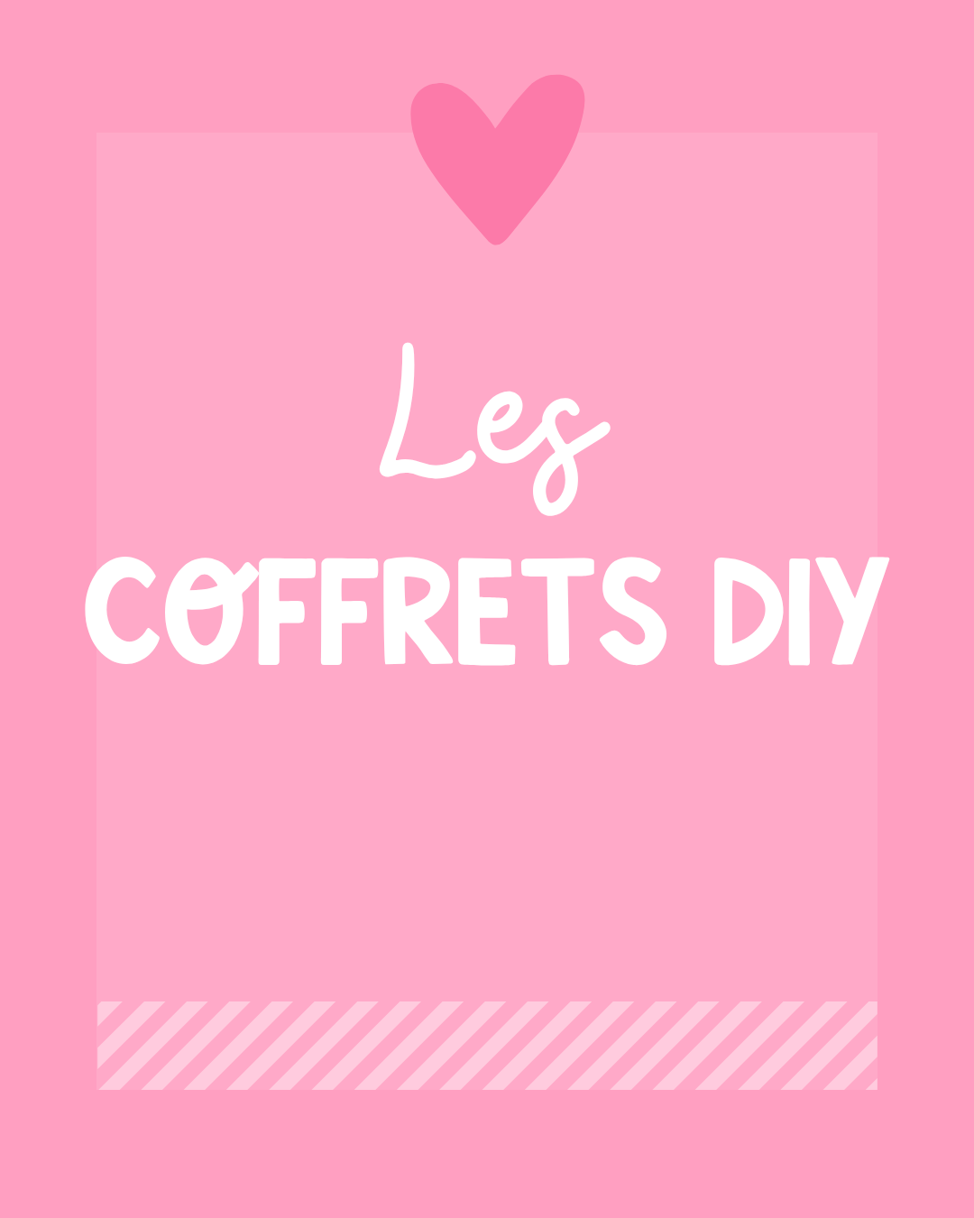 Les Coffrets DIY