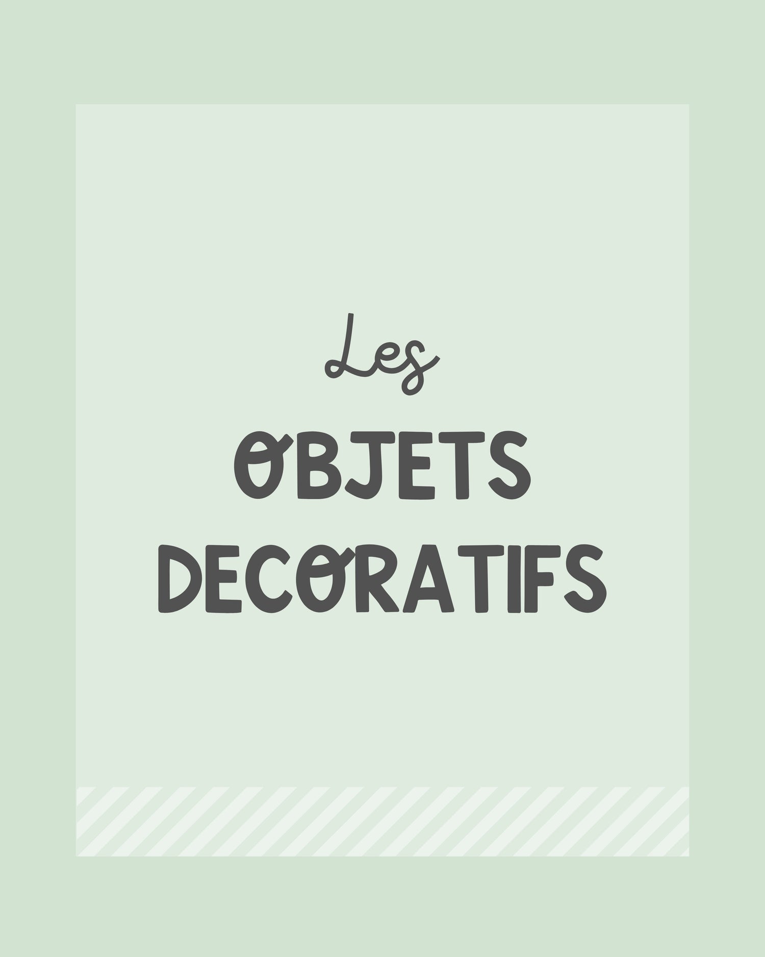 Les Objets Décoratifs
