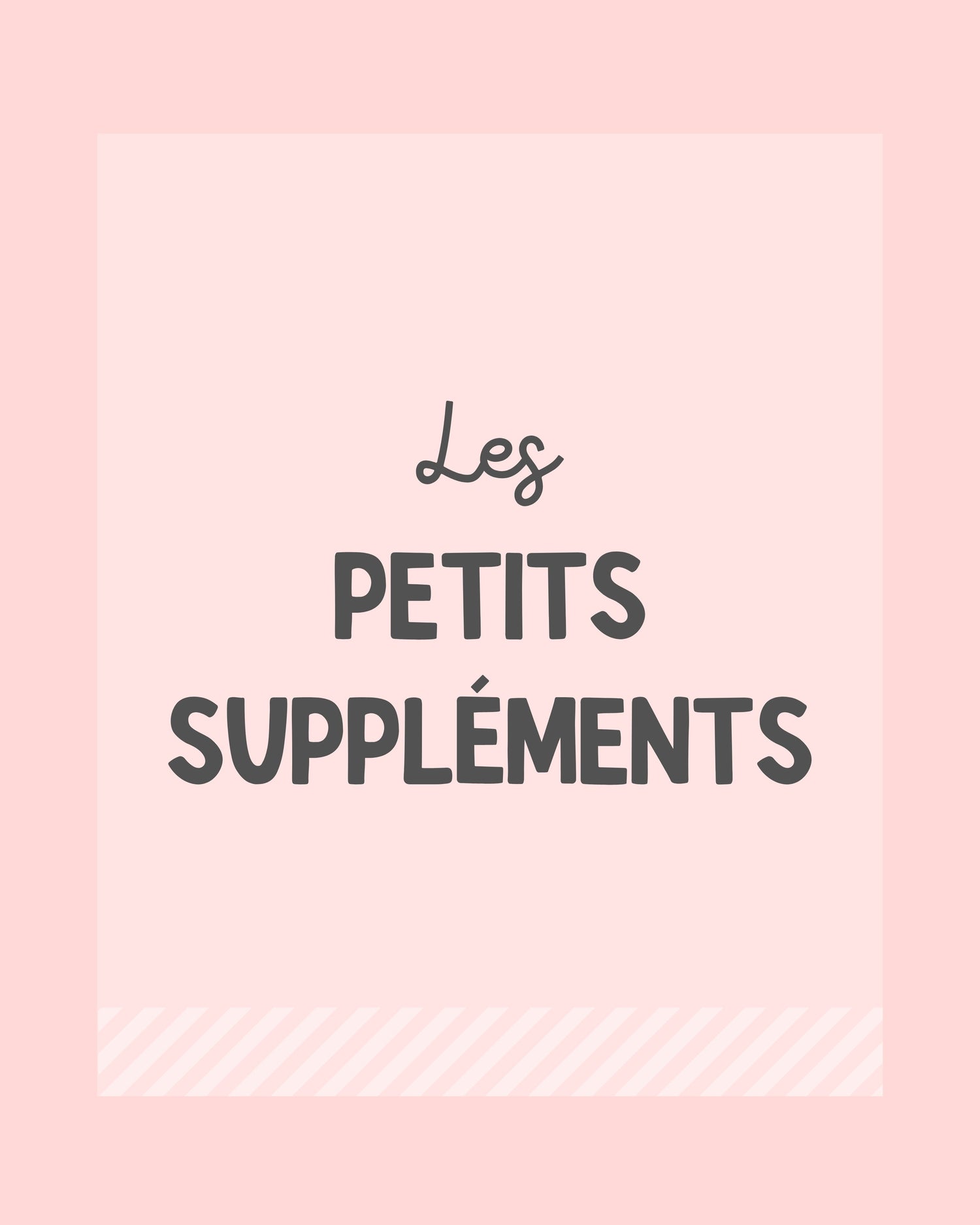Les Petits Suppléments